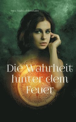 bokomslag Wahrheit hinter dem Feuer
