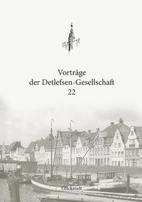 bokomslag Vortrge der Detlefsen-Gesellschaft 22