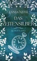 bokomslag Das Zeitensilber - Schottland