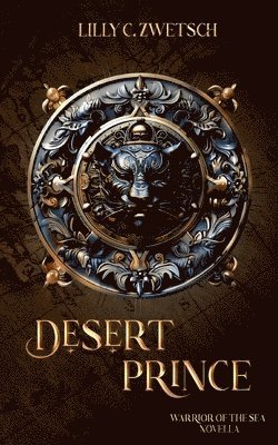 Lilly C Zwetsch, Lilly C. Zwetsch - Desert Prince, Häftad