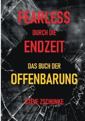 Fearless durch die Endzeit 1