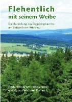 bokomslag Flehentlich mit seinem Weibe. 2., berarbeitete und erweiterte Auflage