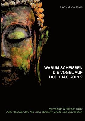 Warum scheien die Vgel auf Buddhas Kopf 1