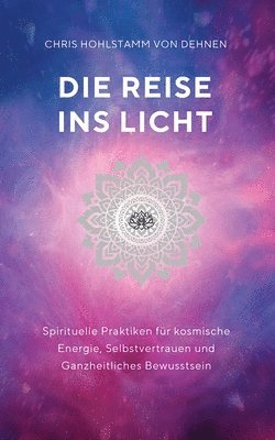 Die Reise ins Licht 1