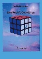 bokomslag Den Rubic's Cube lösen