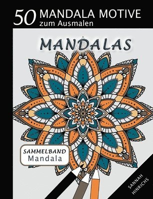 Mandala Sammelband 50 Mandala Motive zum Ausmalen - Mandalas 1