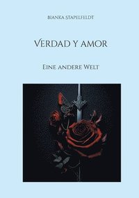 bokomslag Verdad y amor: Eine andere Welt