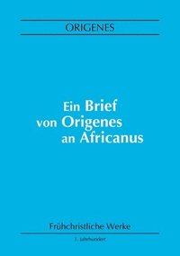 bokomslag Ein Brief von Origenes an Africanus