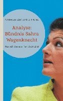 bokomslag Analyse: Bündnis Sahra Wagenknecht