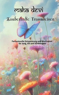 bokomslag Zauberhafte Traumreisen