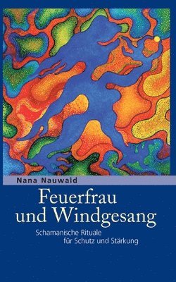 bokomslag Feuerfrau und Windgesang