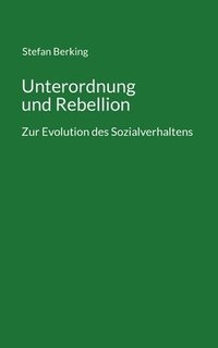 bokomslag Unterordnung und Rebellion