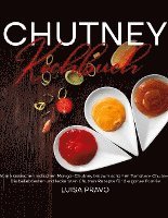 bokomslag Chutney Kochbuch