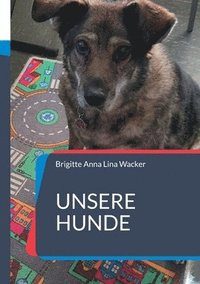 bokomslag Unsere Hunde