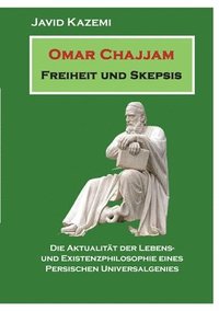 bokomslag Omar Chajjam Freiheit und Skepsis
