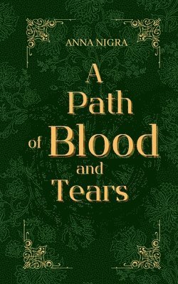 A Path of Blood and Tears 1