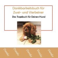 bokomslag Dankbarkeitsbuch für Zwei- und Vierbeiner