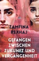 bokomslag Gefangen zwischen Zukunft und Vergangenheit