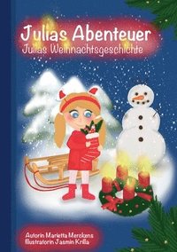 bokomslag Julias Abenteuer: Julias Weihnachtsgeschichte