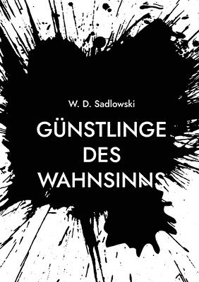 Gnstlinge des Wahnsinns 1