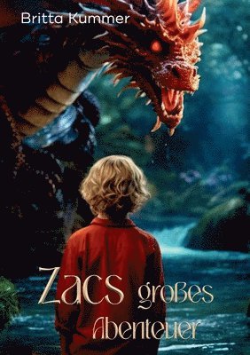 Britta Kummer - Zacs großes Abenteuer, Häftad