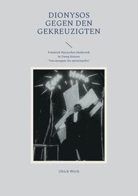 bokomslag Dionysos gegen den Gekreuzigten