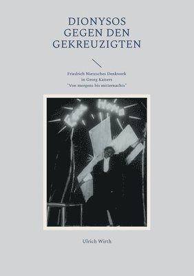 Dionysos gegen den Gekreuzigten 1