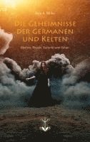 bokomslag Die Geheimnisse der Germanen und Kelten