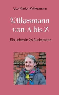 bokomslag Wilkesmann von A bis Z