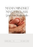 bokomslag Mama Mindset Masterclass