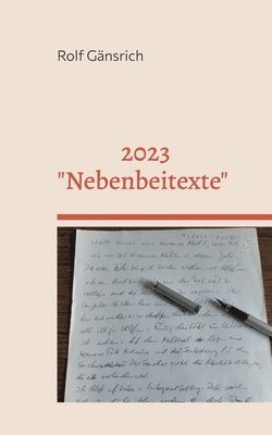 Rolf Gänsrich - 2023 - "Nebenbeitexte", Häftad