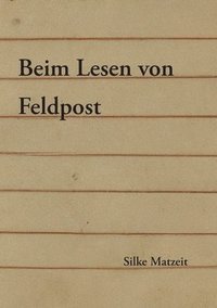 bokomslag Beim Lesen von Feldpost