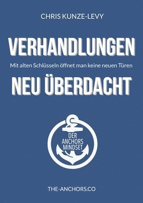 Chris Kunze-Levy - Verhandlungen - Neu Überdacht, Häftad