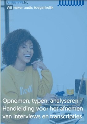 bokomslag Opnemen, typen, analyseren - handleiding voor het afnemen van interviews en transcripties