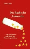 bokomslag Die Rache der Laktosefee