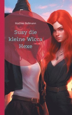 bokomslag Susy die kleine Wicca Hexe