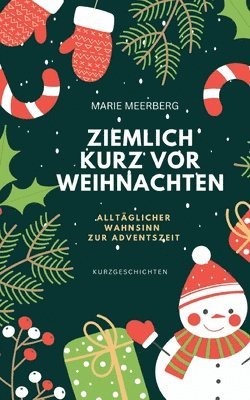 bokomslag Ziemlich kurz vor Weihnachten