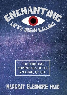 bokomslag Enchanting - Life's Dream Calling