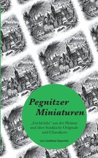 bokomslag Pegnitzer Miniaturen
