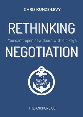 Rethinking Negotiation 1