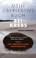 bokomslag Mein Überlebensbuch bei Krebs