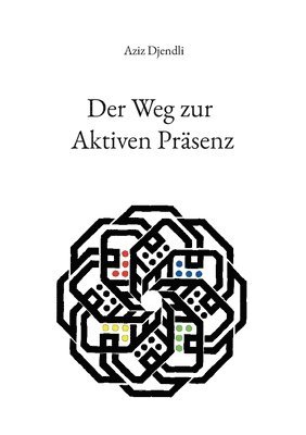 bokomslag Weg zur Aktiven Präsenz