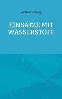 bokomslag Einsätze mit Wasserstoff