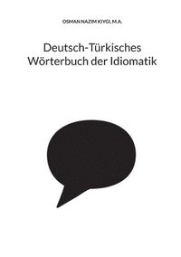 bokomslag Deutsch-Trkisches Wrterbuch der Idiomatik