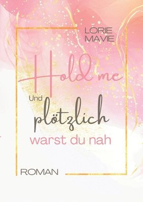 bokomslag Und pltzlich warst du nah