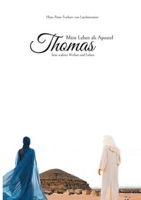 bokomslag Mein Leben als Apostel Thomas