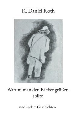 Warum man den Bcker gren sollte 1