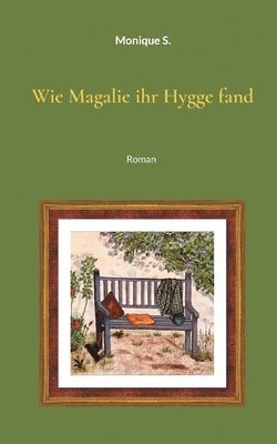 bokomslag Wie Magalie ihr Hygge fand