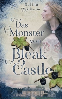 Das Monster von Bleak Castle 1