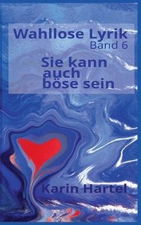 bokomslag Wahllose Lyrik Band 6